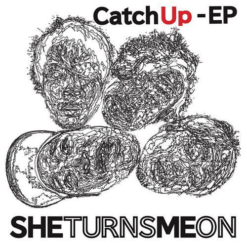 She turns me on「Catch Up -EP」アルバムCD制作